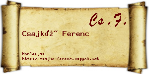 Csajkó Ferenc névjegykártya